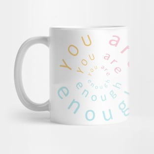 You-Are-Enough-enough-to-support-all-our Wall Mug